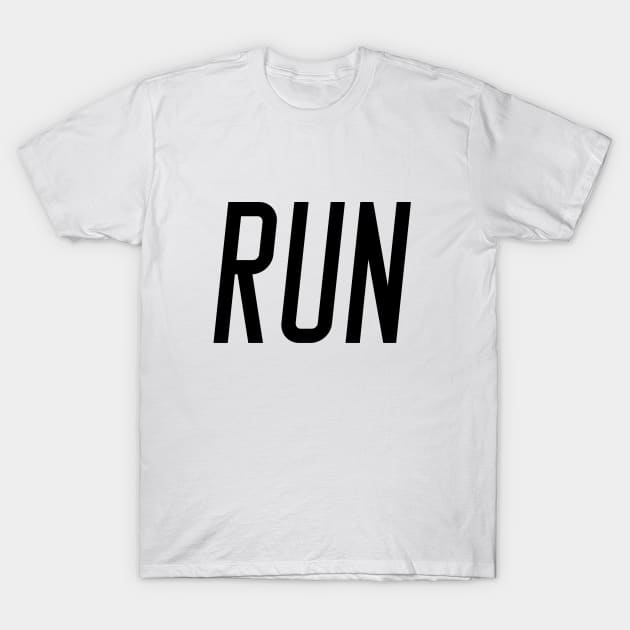 Just Run T-Shirt by Catchy Phase